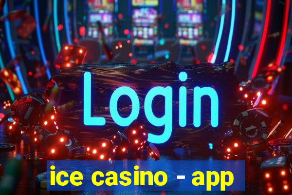 ice casino - app