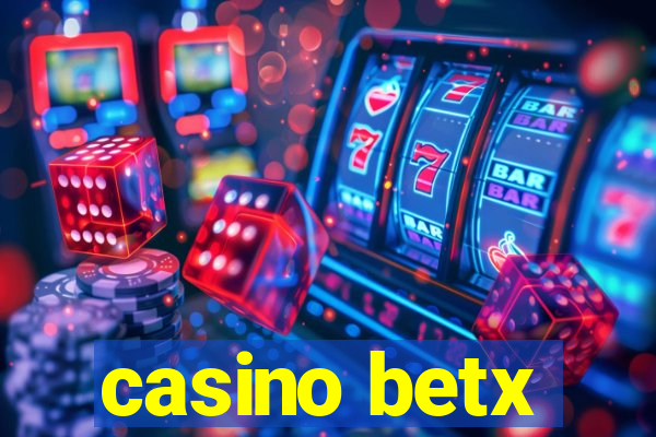 casino betx