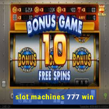 slot machines 777 win