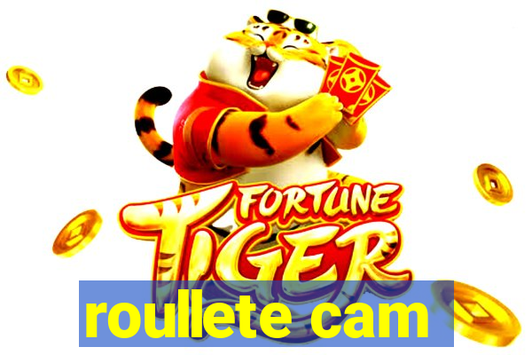 roullete cam