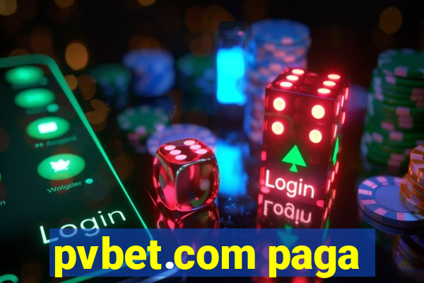 pvbet.com paga