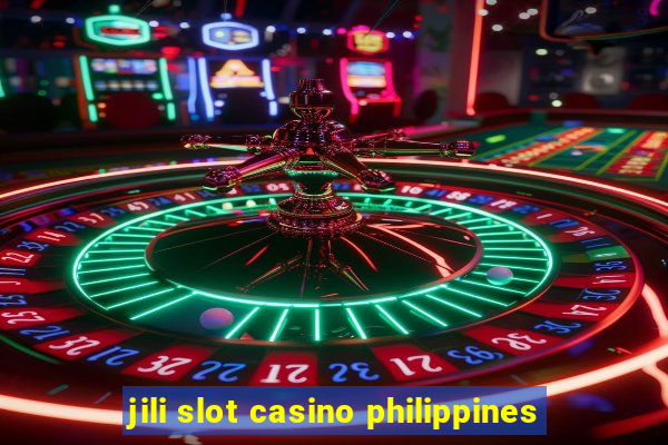 jili slot casino philippines