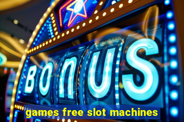 games free slot machines