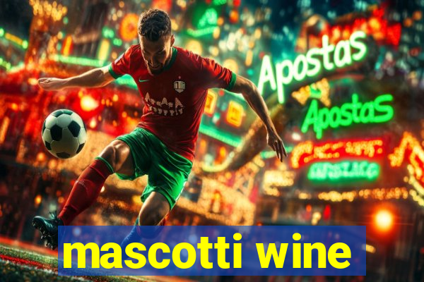 mascotti wine