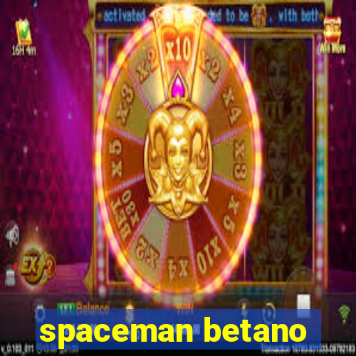 spaceman betano