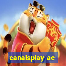 canaisplay ac