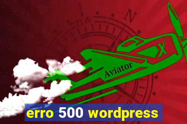 erro 500 wordpress