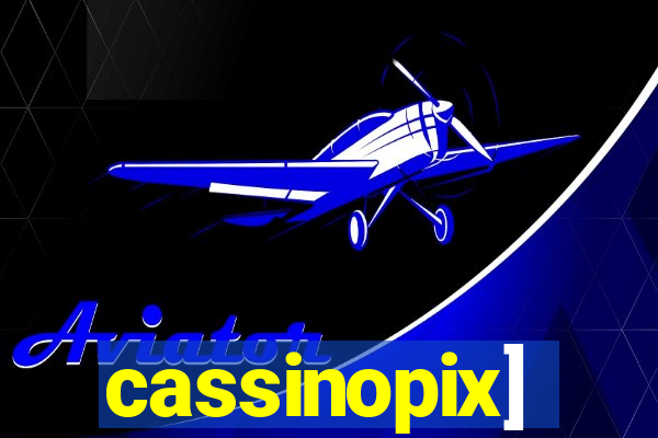 cassinopix]