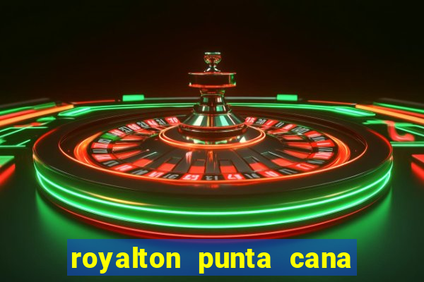 royalton punta cana resort casino