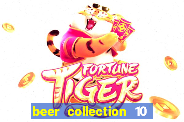 beer collection 10 lines slot free play