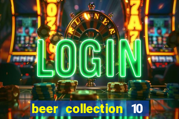 beer collection 10 lines slot free play