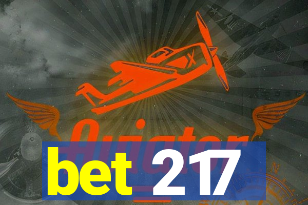 bet 217