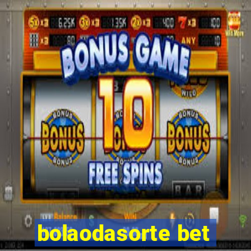 bolaodasorte bet