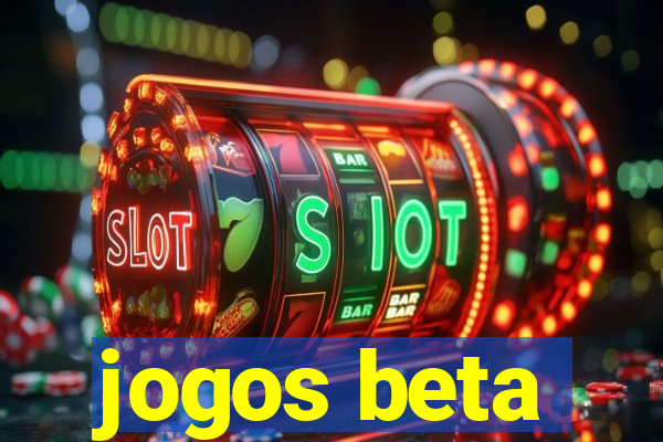 jogos beta