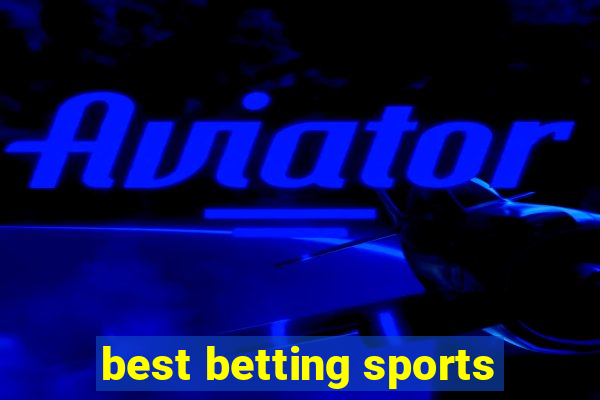 best betting sports