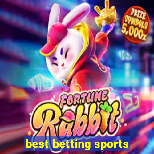 best betting sports