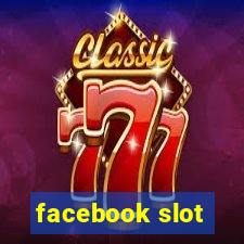 facebook slot