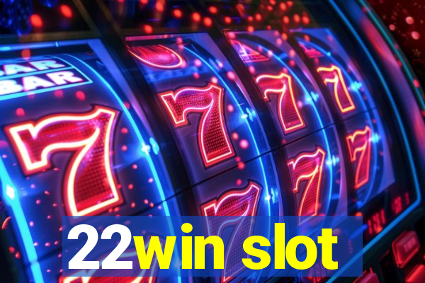 22win slot