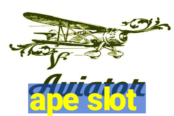 ape slot