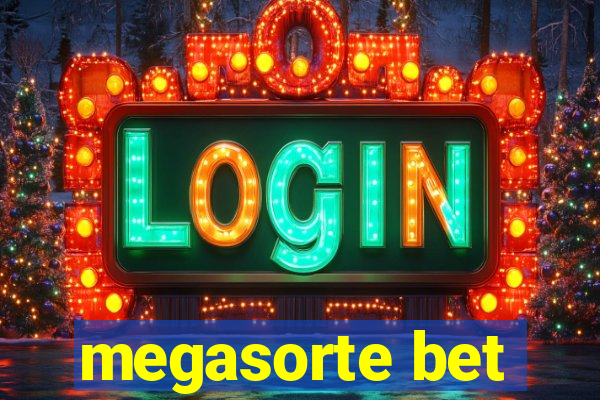 megasorte bet