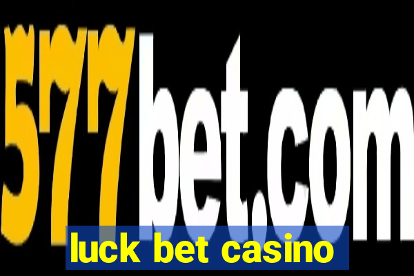 luck bet casino