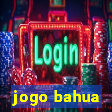 jogo bahua