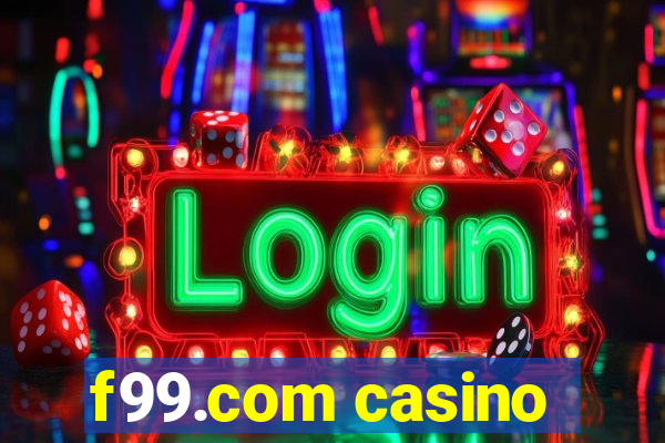 f99.com casino