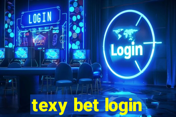 texy bet login