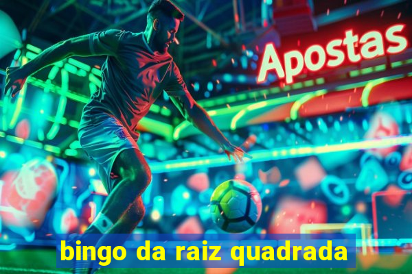 bingo da raiz quadrada