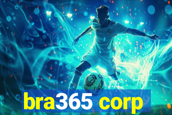 bra365 corp