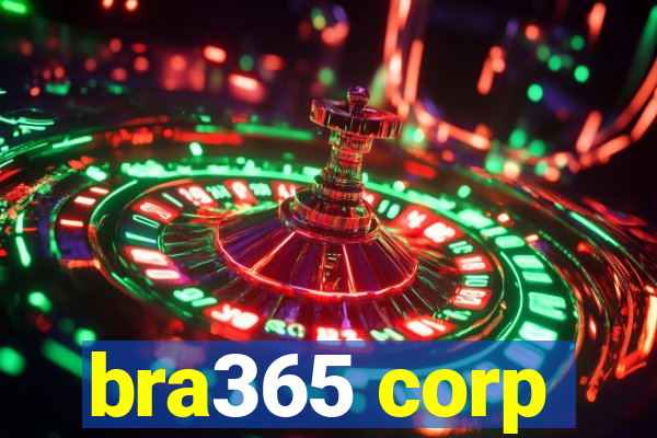 bra365 corp