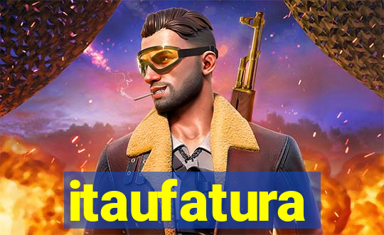 itaufatura