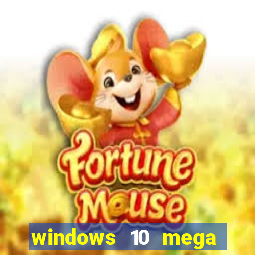 windows 10 mega lite download