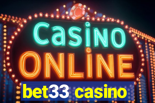 bet33 casino