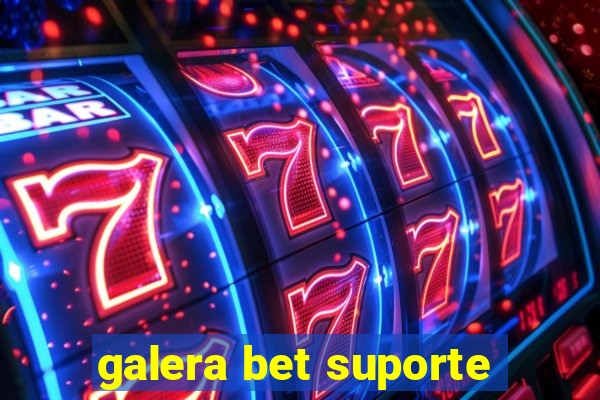 galera bet suporte