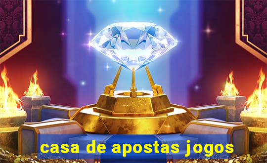 casa de apostas jogos