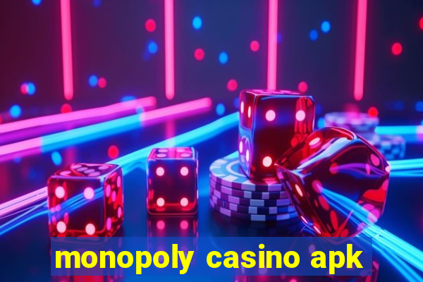 monopoly casino apk