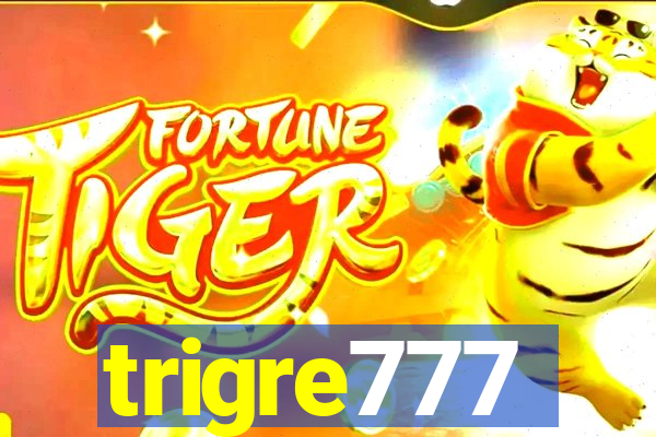 trigre777