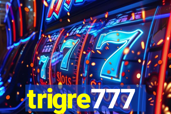 trigre777