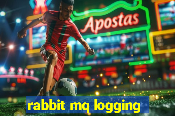 rabbit mq logging