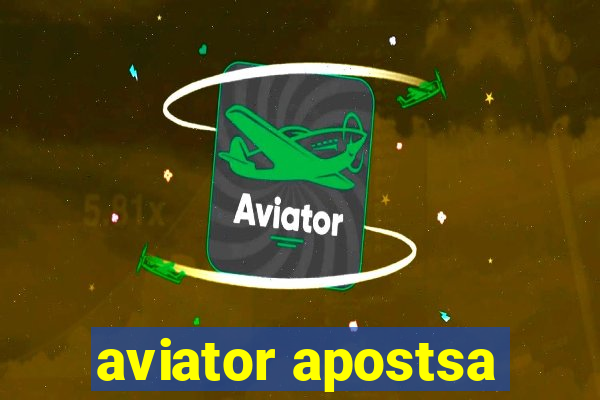 aviator apostsa