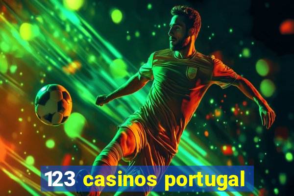 123 casinos portugal