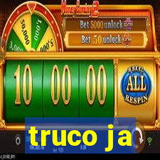 truco ja