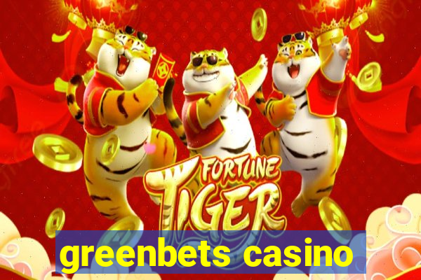 greenbets casino