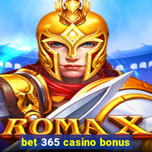 bet 365 casino bonus