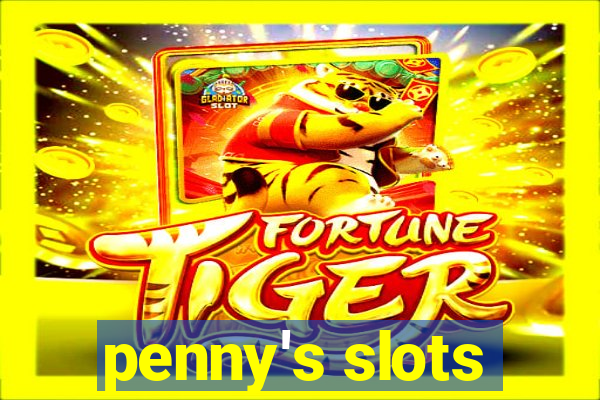 penny's slots