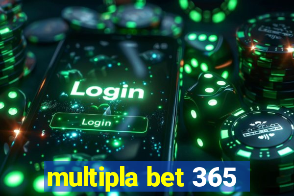 multipla bet 365