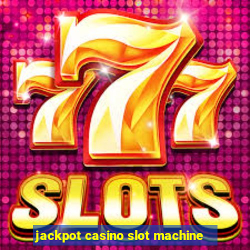 jackpot casino slot machine