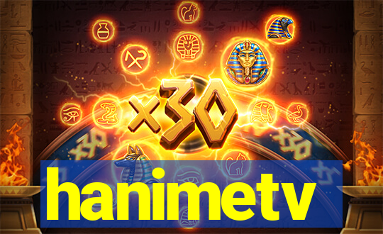 hanimetv