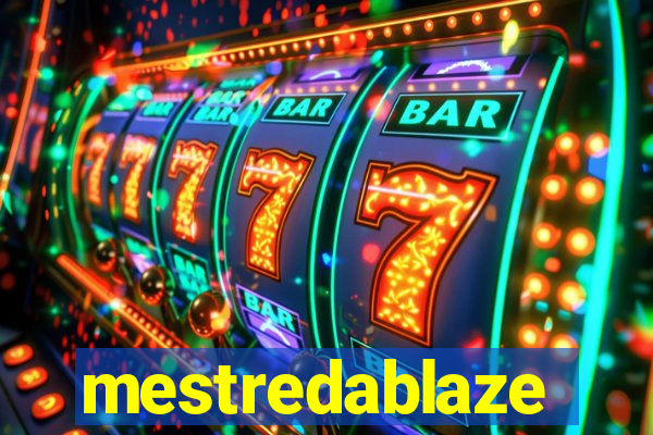 mestredablaze